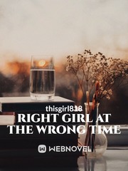Right Girl at the Wrong Time Book