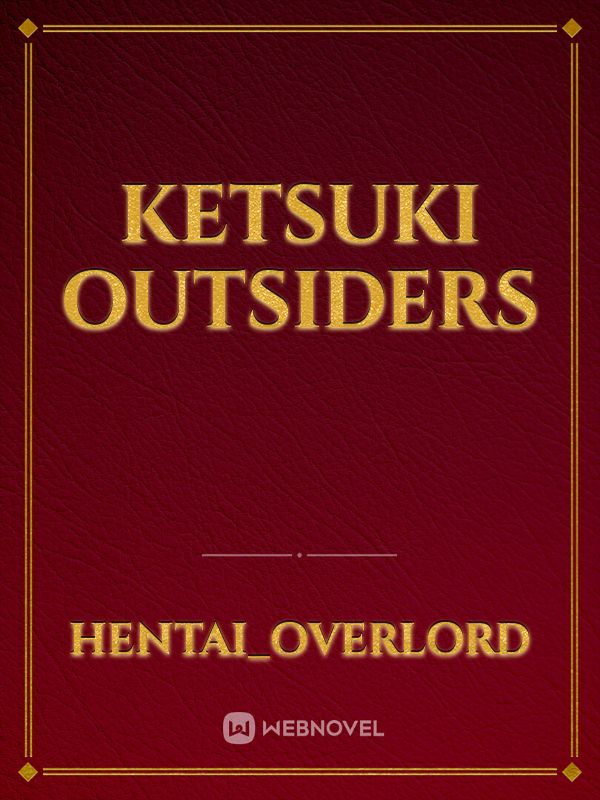 ketsuki outsiders Book