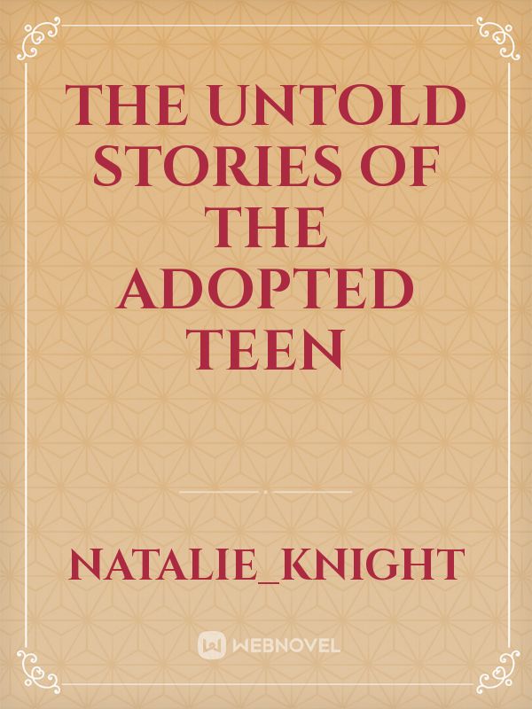 The untold stories of the adopted teen Book
