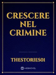 CRESCERE NEL CRIMINE Book