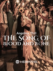 The Song of Blood and Bone Book