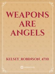 weapons are angels Book