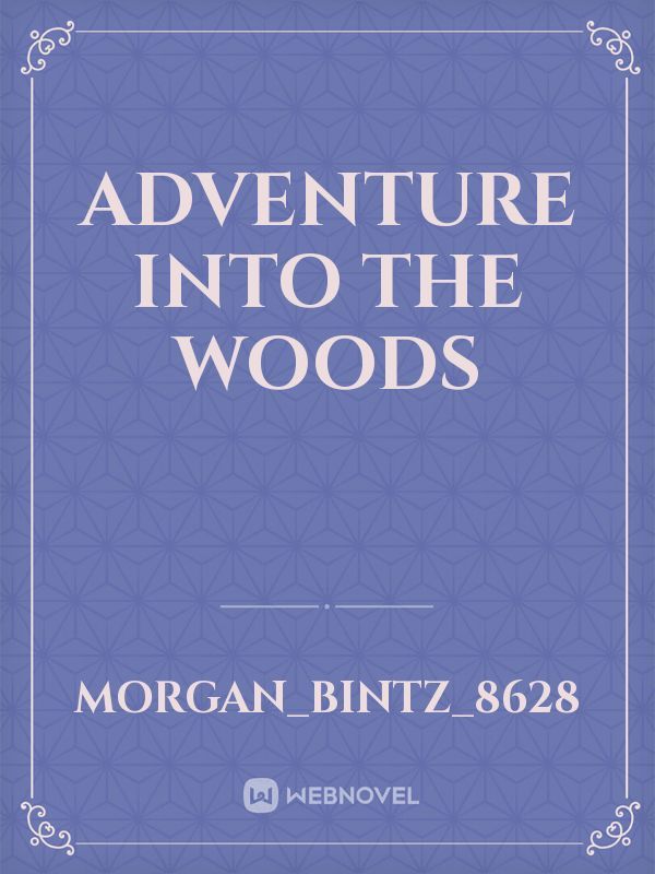 Adventure into the woods Book