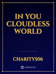 In you cloudless world Book