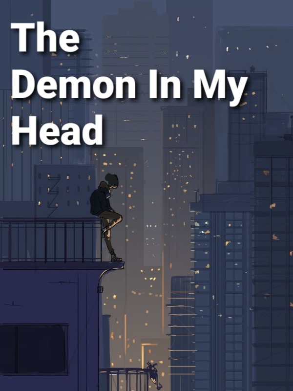 The Demon in my Head:First draft