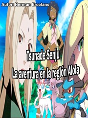 Tsunade Senju (La aventura en la region Alola) Book