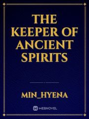 The Keeper of Ancient Spirits Book