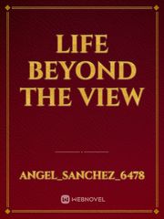Life beyond the view Book