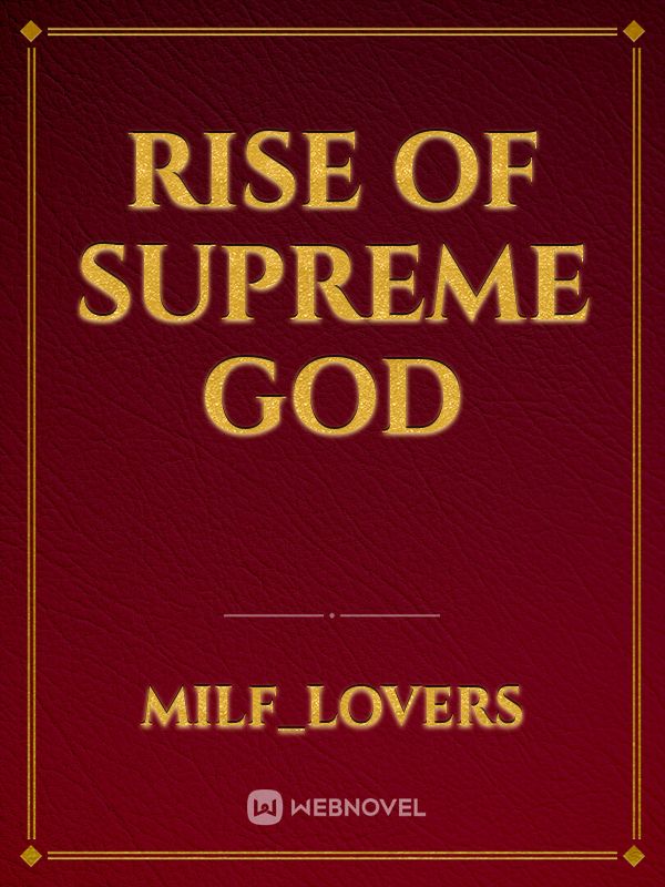 Rise Of Supreme God