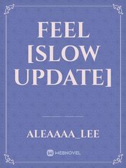 Feel [Slow Update] Book
