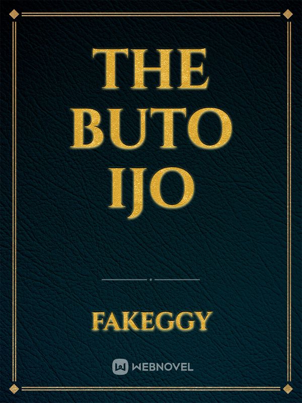 The Buto Ijo