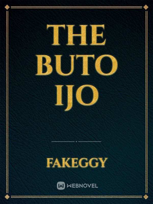 The Buto Ijo