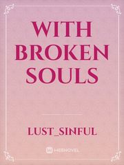 With Broken Souls Book