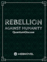 Rebellion against Humanity Book