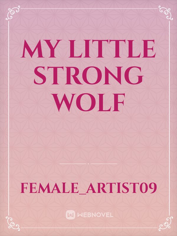 my little strong wolf Book