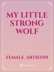 my little strong wolf Book