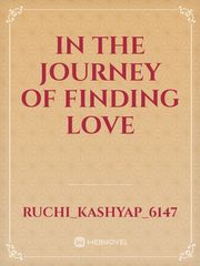 in the journey of finding love Book