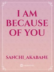 I am because of you Book