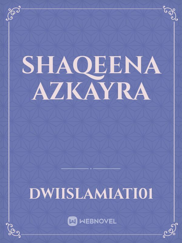 Shaqeena Azkayra Book