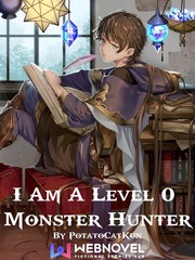 I Am a Level 0 Monster Hunter Book