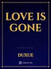 Love Is Gone Book