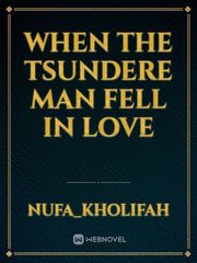 When the Tsundere Man Fell In Love Book