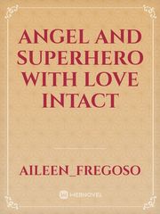 Angel and superhero with love intact Book
