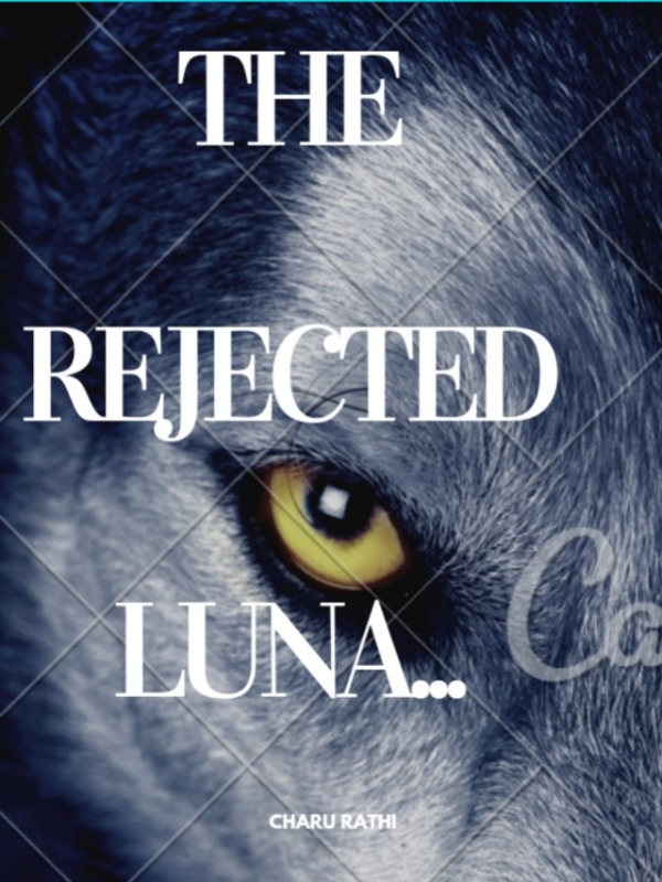 The Rejected Luna