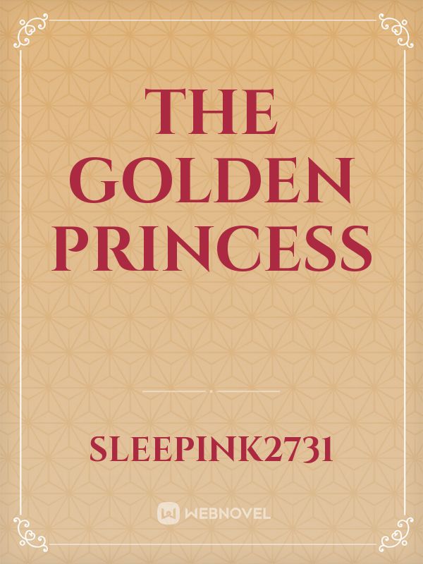 THE GOLDEN PRINCESS Book