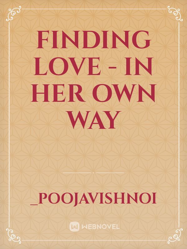 Finding Love - In her own way Book