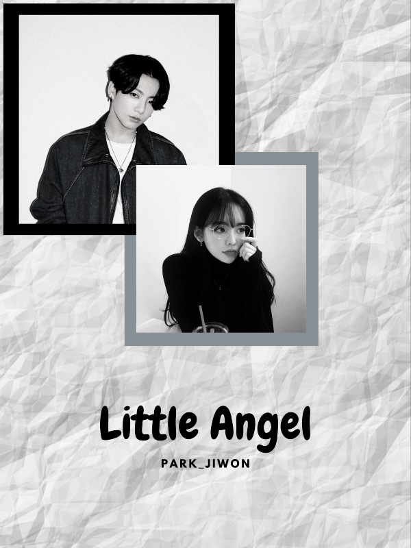Little Angel || Jungkook x Reader