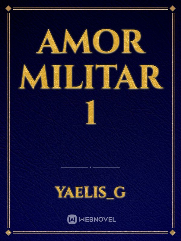 Amor militar 1
