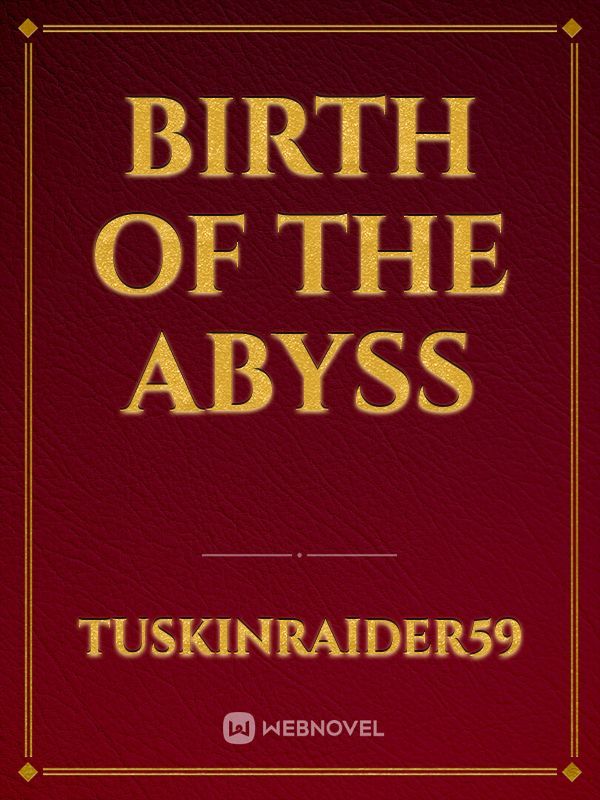 Birth of the Abyss Book