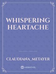 Whispering Heartache Book