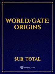 World/Gate: origins Book