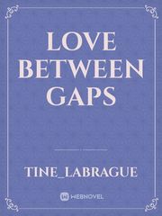 Love Between Gaps Book