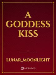 A goddess kiss Book