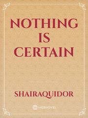 Nothing is Certain Book