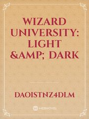 Wizard University: Light & Dark Book