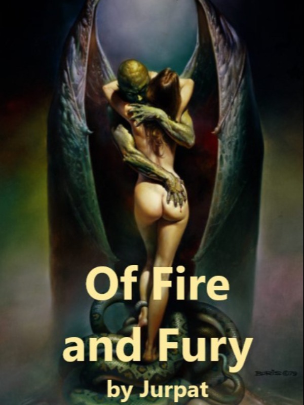 OF FIRE AND FURY