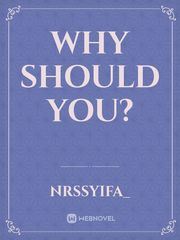 why should you? Book