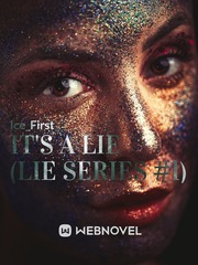 It's A Lie (Lie Series #1) Book
