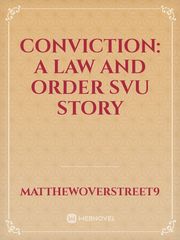 Conviction: A Law and Order SVU Story Book