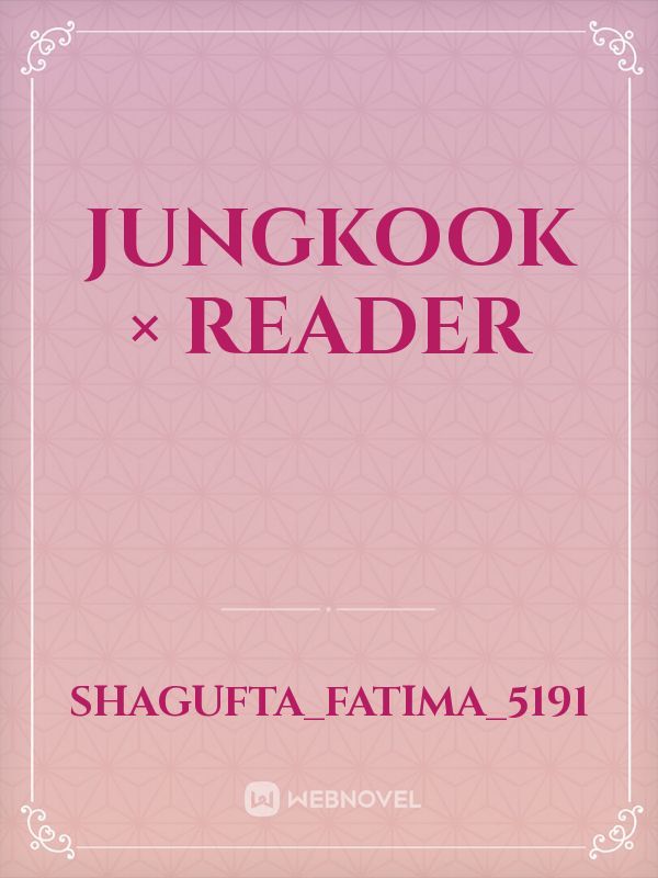 jungkook × reader