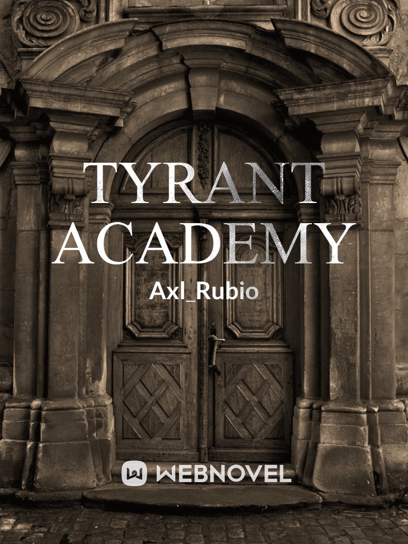 tyrant academy