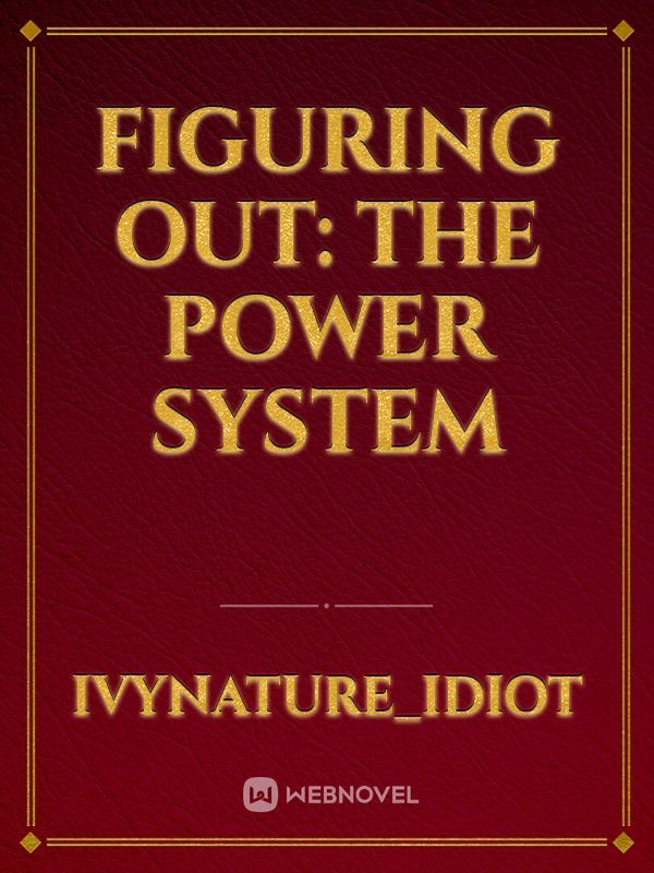 Figuring out: the power system