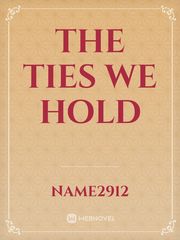 The Ties We Hold Book