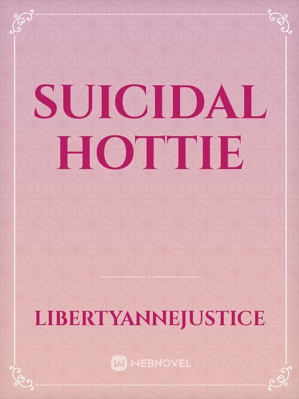 Suicidal Hottie Book