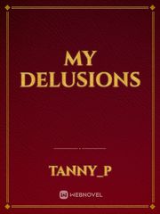 My Delusions Book