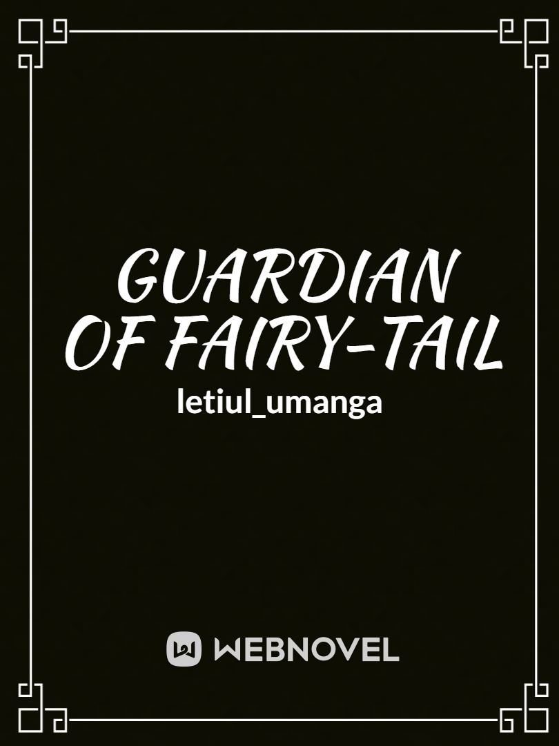 Guardian of Fairy-Tail
